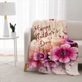 thumbnail image 3 of Mother Day Floral Flannel Fleece Blanket Flower Pattern Soft Plush Throw Blanket Gift Home Decor SPXUBZ 50"x40", 3 of 5