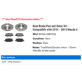 thumbnail image 2 of Rear Brake Pad and Rotor Kit - Compatible with 2014 - 2015 Mazda 6, 2 of 2