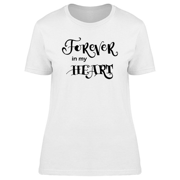Forever In My Heart Graphic Logo Tee Women's -Image by Shutterstock