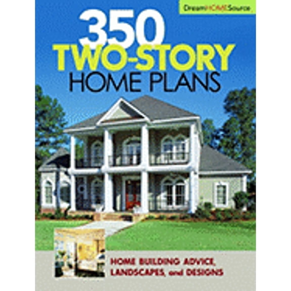 350 Two-Story Home Plans (Paperback) by Home Planners (Creator)