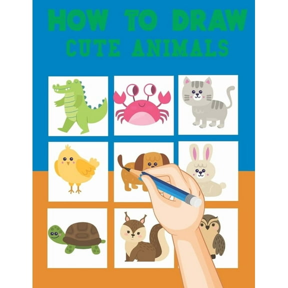 how to draw cute animals: learn to draw books for kids 9-12, how to draw a unicorn and other cute animals, (Paperback)