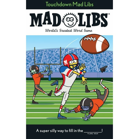 Mickie Matheis: Touchdown Mad Libs: World's Greatest Word Game about Football (Paperback)