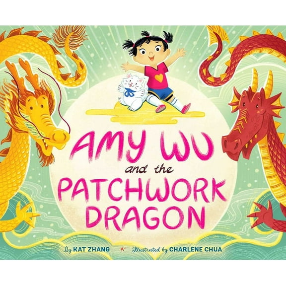 Amy Wu Amy Wu and the Patchwork Dragon, (Hardcover)