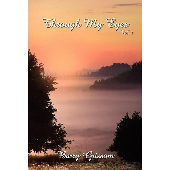 Through My Eyes Vol. I (Paperback)