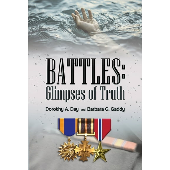 Battles: Glimpses of Truth, (Paperback)