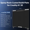 thumbnail image 2 of Build Plate Creality K1 SE, resina epoxídica, 235 x 235 mm, revestida de polietileno, 2 of 7