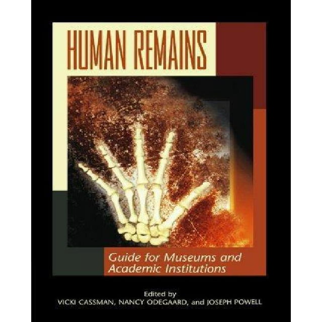 Restes Humains: Guide pour Musées et Institutions Académiques