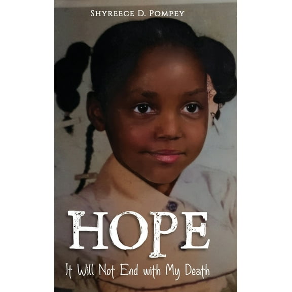Hope: It Will Not End with My Death, (Hardcover)