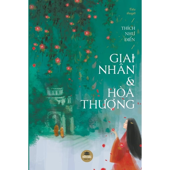 Giai nhân và Hòa thượng, (Paperback)