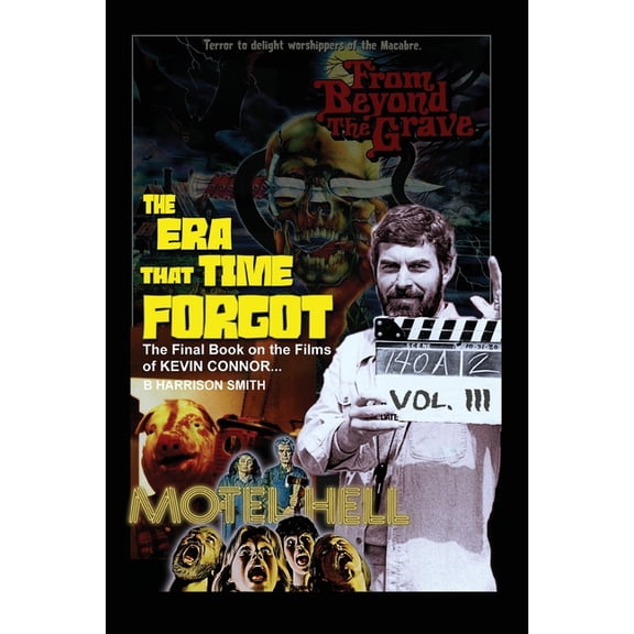 The Era That Time Forgot Volume Three, (Paperback)