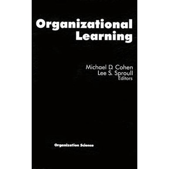 Pre-Owned Organization Science Organizational Learning, Book 2, (Hardcover)