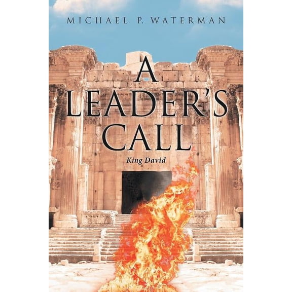 A Leader's Call: King David, (Paperback)