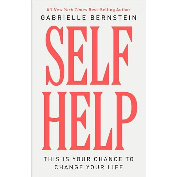 Pre-Owned Self Help: This Is Your Chance to Change Your Life (Hardcover) 1401976662 9781401976668