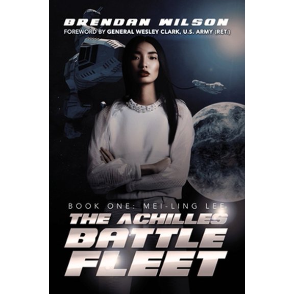 Pre-Owned The Achilles Battle Fleet: Book One: Mei-Ling Lee (Paperback) 057822626X 9780578226262