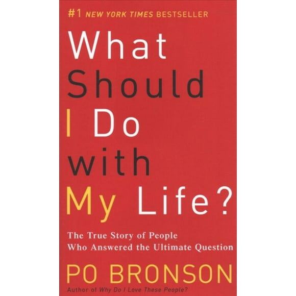 Pre-owned What Should I Do With My Life? : The True Story of People Who Answered the Ultimate Question, Paperback by Bronson, Po, ISBN 0345485920, ISBN-13 9780345485922