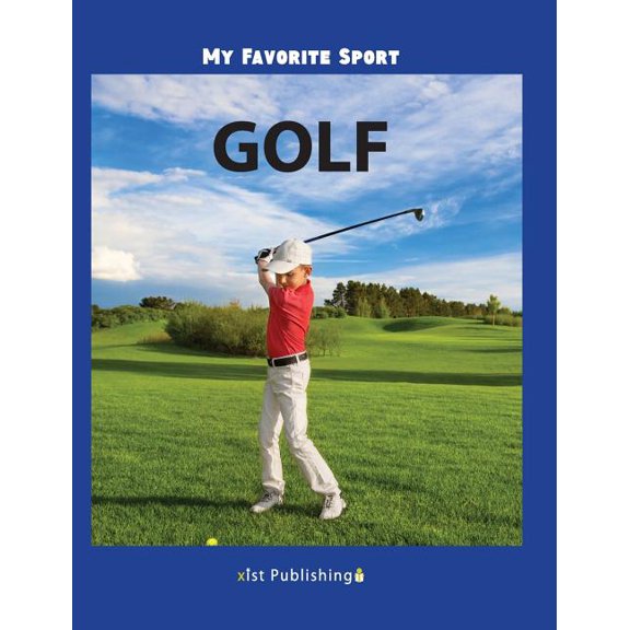 My Favorite Sport: Golf, (Hardcover)