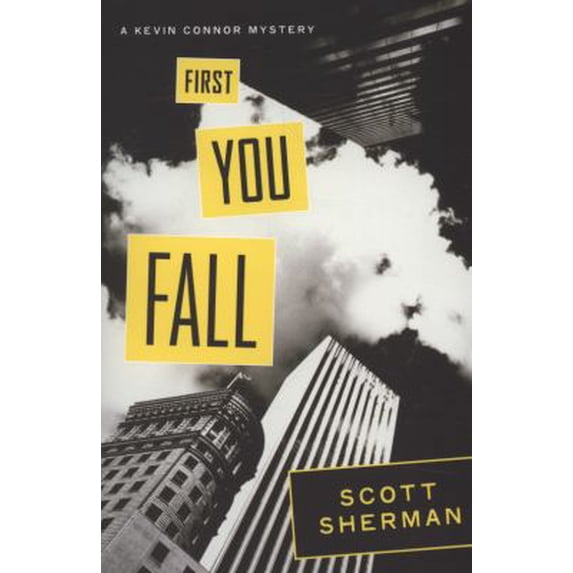 Pre-Owned First You Fall: A Kevin Connor Mystery (Paperback) 1593500599 9781593500597