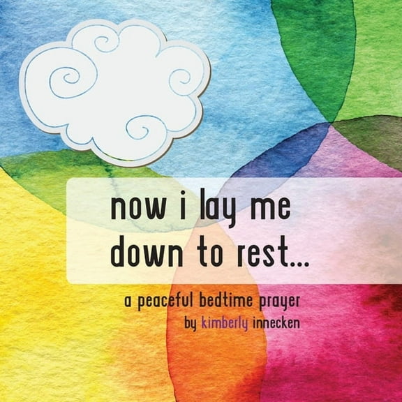 Now I Lay Me Down To Rest ..., (Paperback)