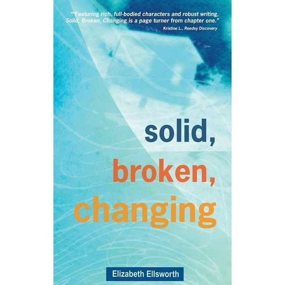Solid, Broken, Changing, (Paperback)