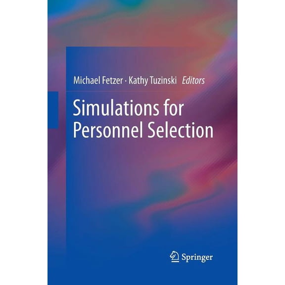 Simulations for Personnel Selection, (Paperback)