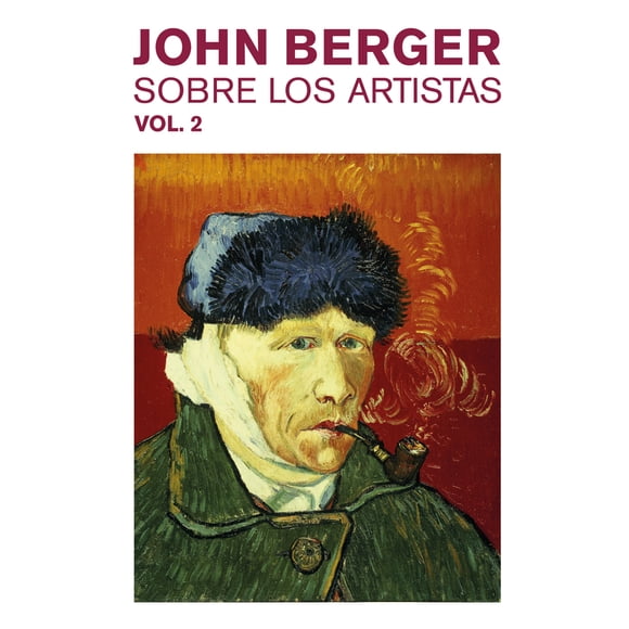 SOBRE LOS ARTISTAS VOL. 2 GUSTAVO GILI JOHN BERGER