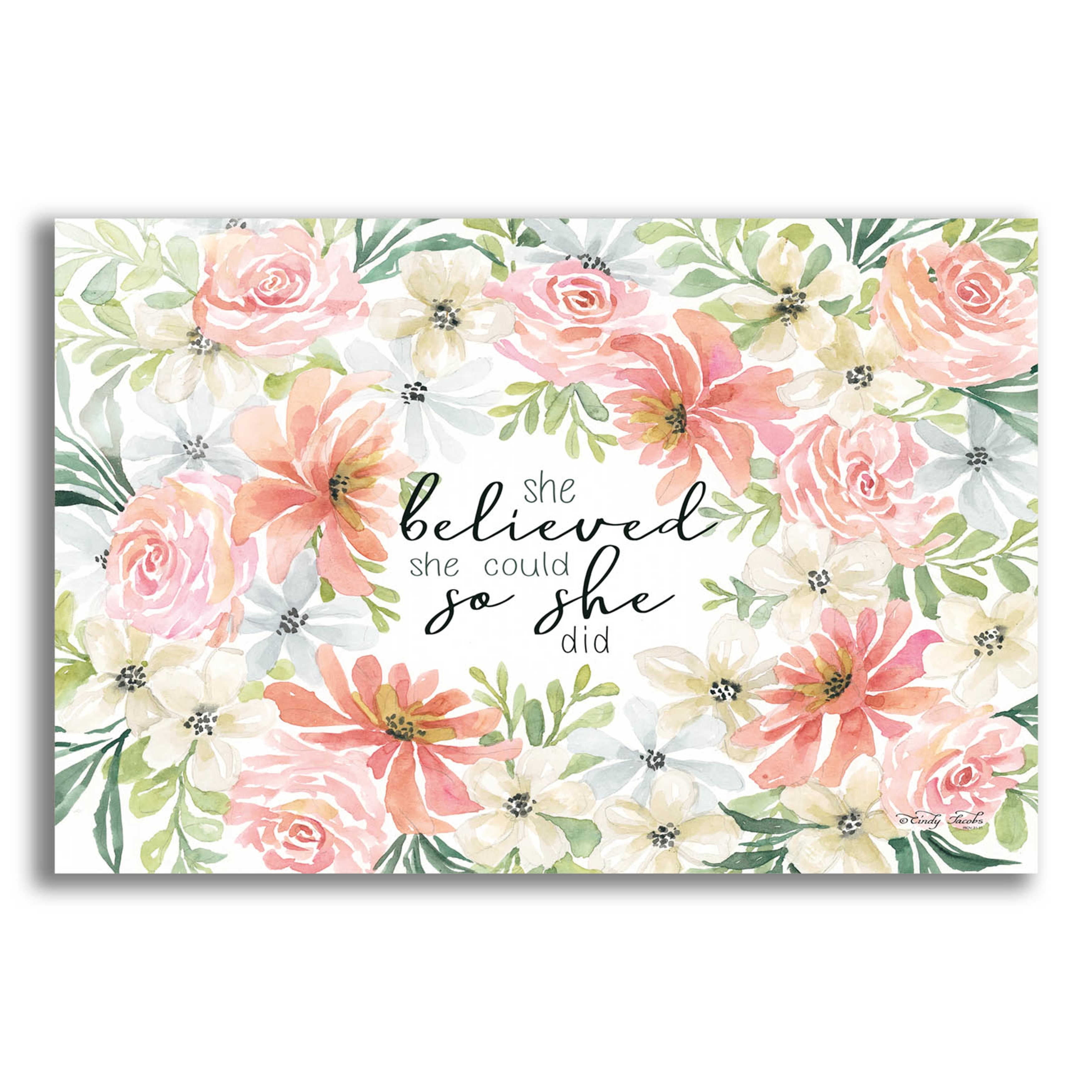 Epic Art 'Floral She Believed' by Cindy Jacobs, Acrylic Glass Wall Art ...