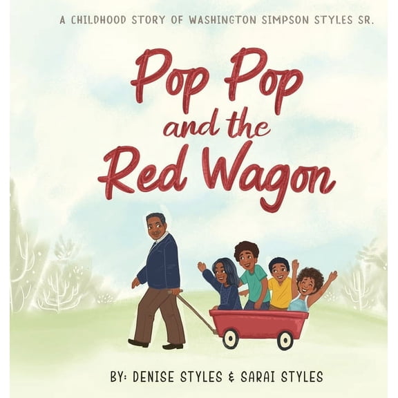 Pop Pop and the Red Wagon, (Hardcover)