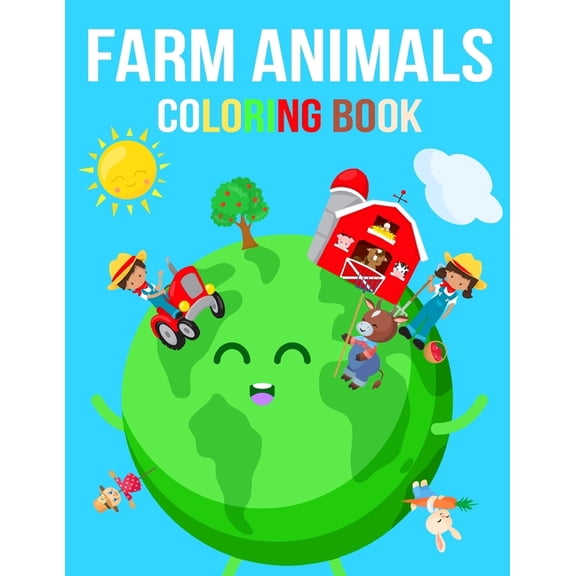 Farm Animals Coloring Book: From Easy to Hard Coloring Pages For Kids! (Paperback)
