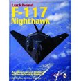 thumbnail image 1 of Lockheed F-117 Nighthawk: An Illustrated History of the Stealth Fighter, 1 of 1