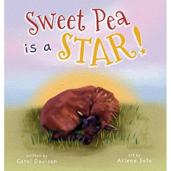 Sweet Pea is a STAR!, (Hardcover)