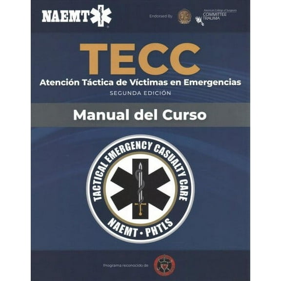 Spanish TECC: Atención táctica a víctimas en emerge National Association of Emerg (Paperback)