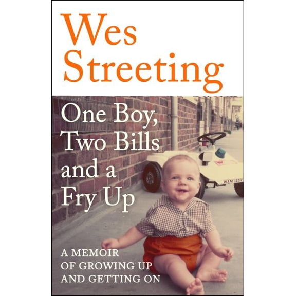 Pre-Owned One Boy, Two Bills and a Fry Up (Paperback)