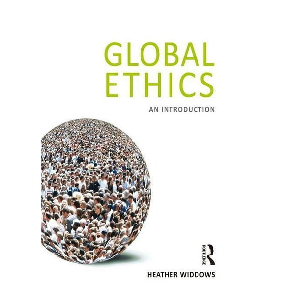 Global Ethics: An Introduction, (Hardcover)
