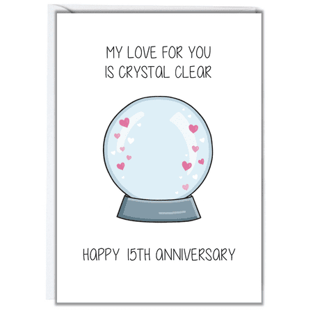 15th Anniversary Card – “My Love for You is Crystal Clear” Snow Globe Design – Envelope Included Blank Inside – Perfect for Romantic Celebration