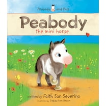 Peabody the Mini Horse, (Hardcover)