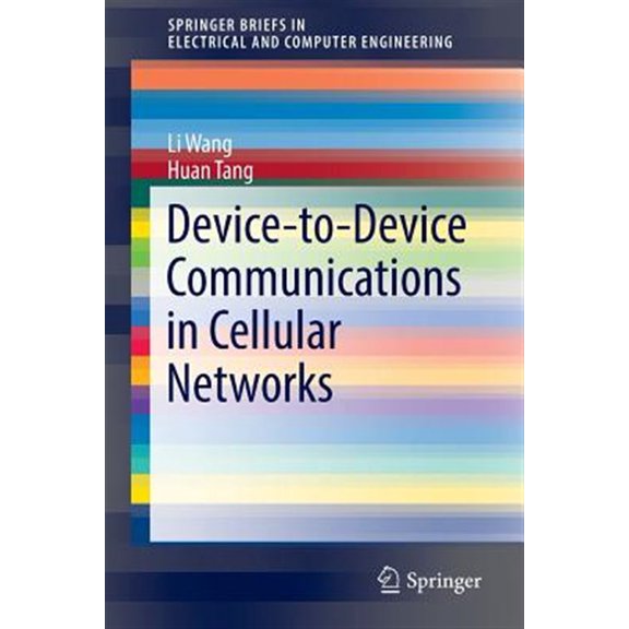 Pre-Owned Springerbriefs in Electrical and Computer Engineering: Device-To-Device Communications in Cellular Networks (Paperback)