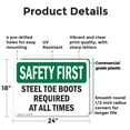 thumbnail image 2 of (2 Pack) Steel Toe Boots Required At All Times OSHA Safety First Sign 24 Inch X 18 Inch Plastic Sign, Weather Resistant, UV Protected for Workplace, Business, and Construction Site,, 2 of 8