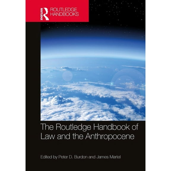The Routledge Handbook of Law and the Anthropocene, (Paperback)
