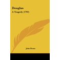 thumbnail image 1 of Douglas: A Tragedy (1792) [Paperback] [Nov 10, 2007] Home, John, 1 of 1