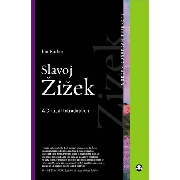 Modern European Thinkers Slavoj Zizek: A Critical Introduction, (Paperback)
