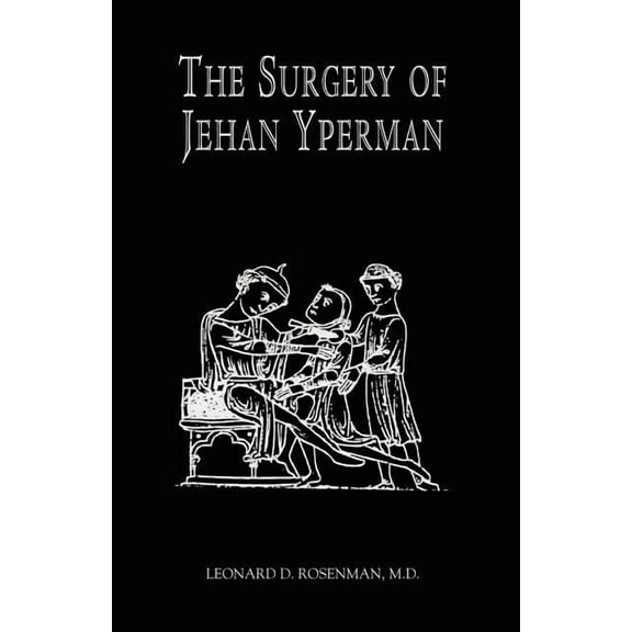 Surgery of Jehan Yperman