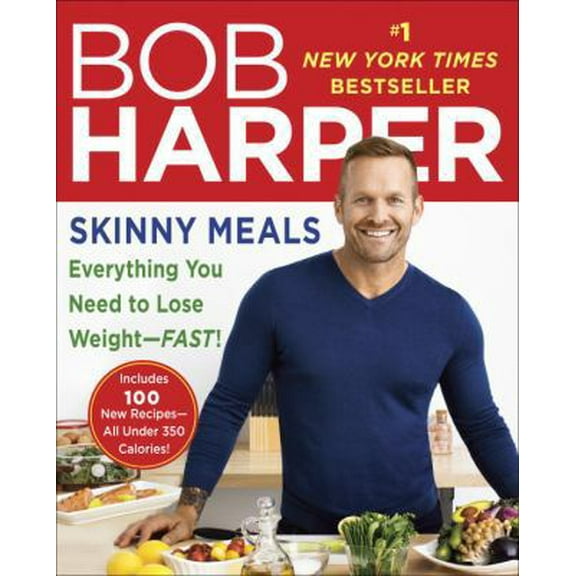 Pre-Owned Skinny Meals: Everything You Need to Lose Weight-Fast!: A Cookbook (Paperback) 0804178895 9780804178891