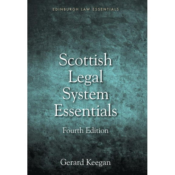 Edinburgh Law Essentials: Scottish Legal System Essentials (Paperback)