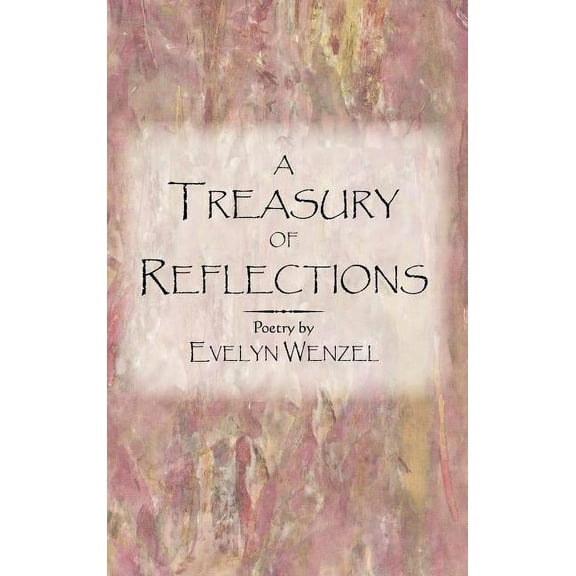 A Treasury of Reflections, (Hardcover)