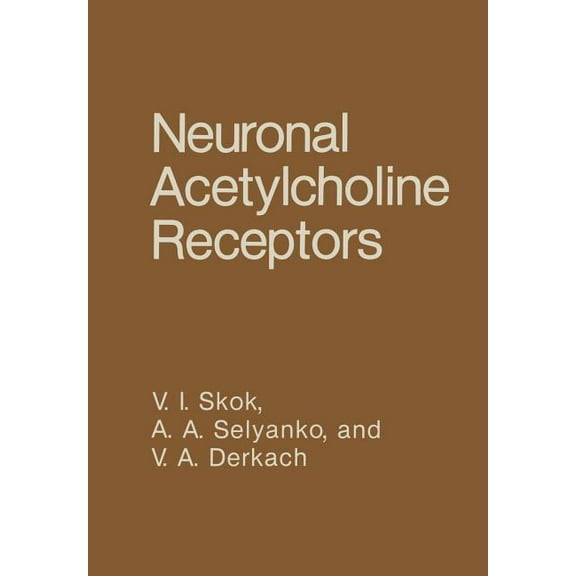 Neuronal Acetylcholine Receptors, (Paperback)