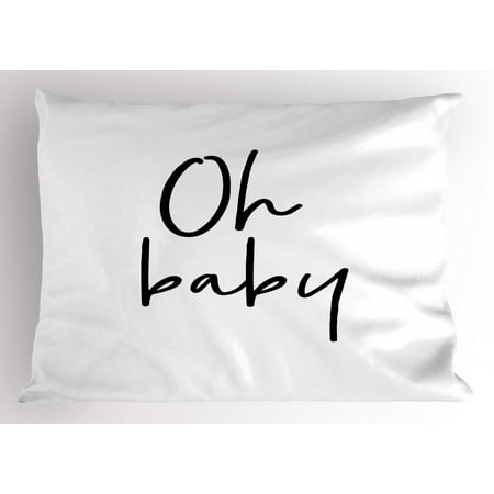 Oh Baby Pillow Sham Modern Brush Effect Calligraphy Artistic
