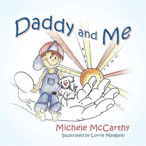 Pre-Owned Daddy and Me (Paperback) 168314757X 9781683147572