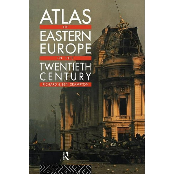 Atlas of Eastern Europe in the Twentieth Century, (Hardcover)