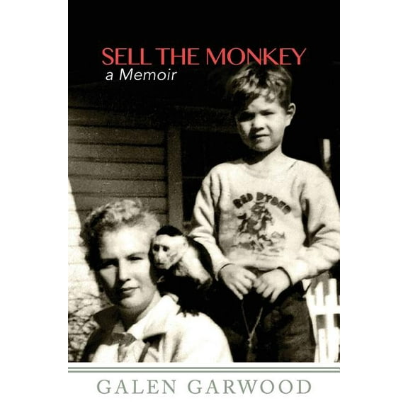 Sell The Monkey,: A Memoir, (Paperback)