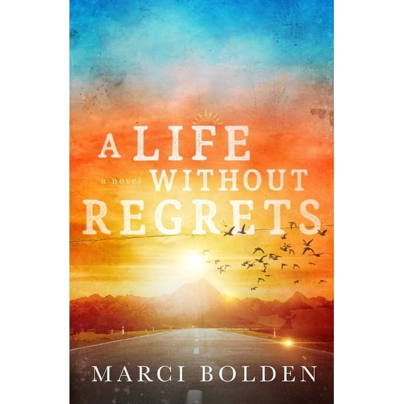A Life Without Regrets, (Paperback)